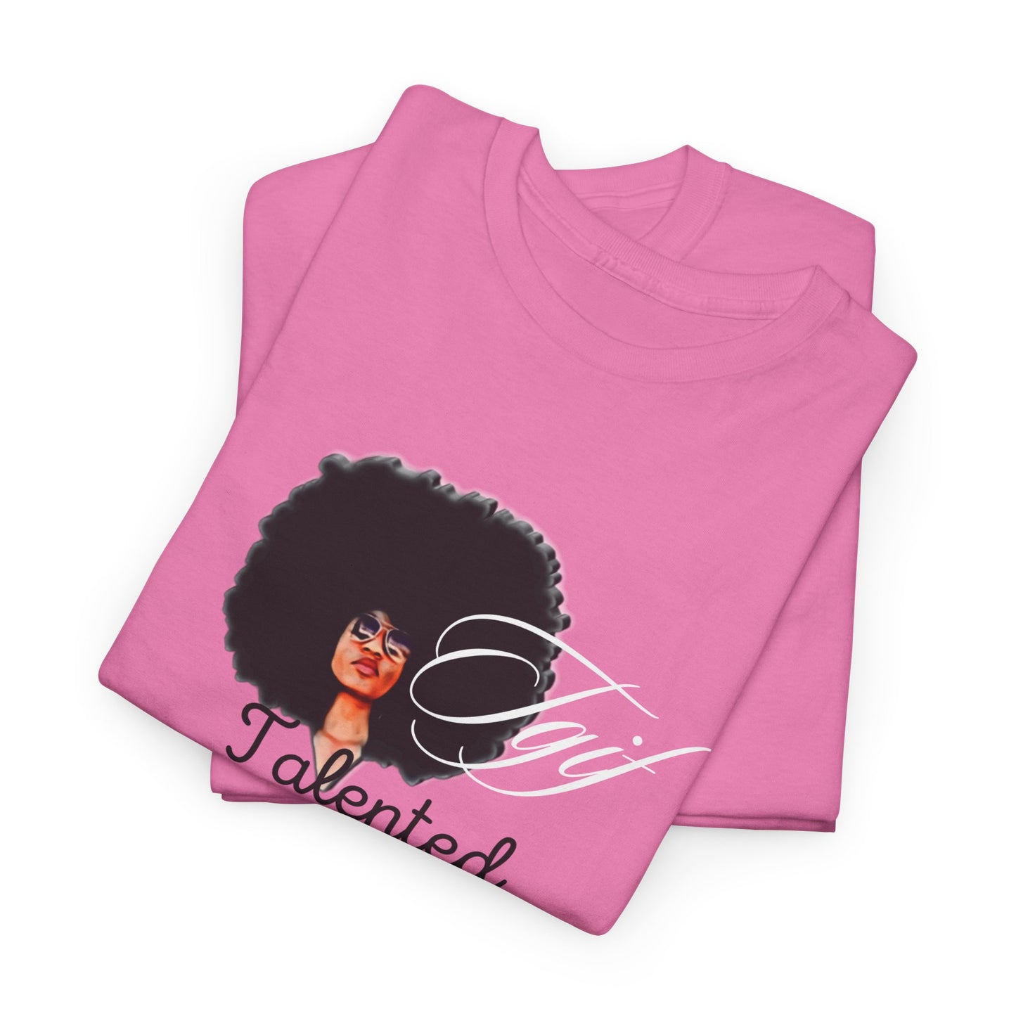Talented Gifted Innovative T-Shirt, Heavy Cotton Shirt for Empowerment, Affirmation Fashion, Everyday Wear, Unique Gift Idea