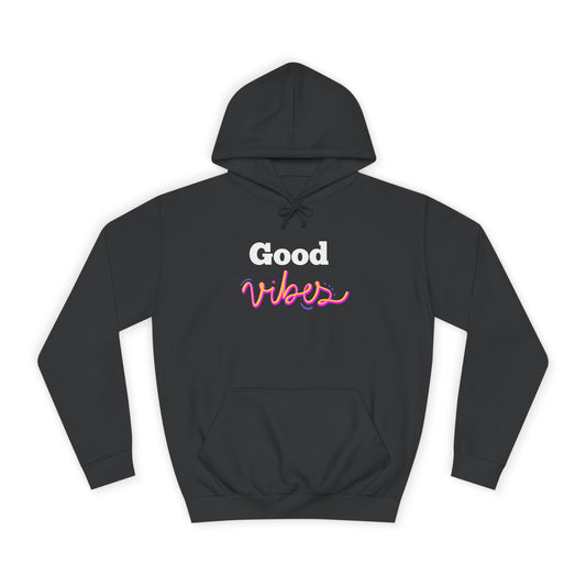 Good Vibes Hoodie