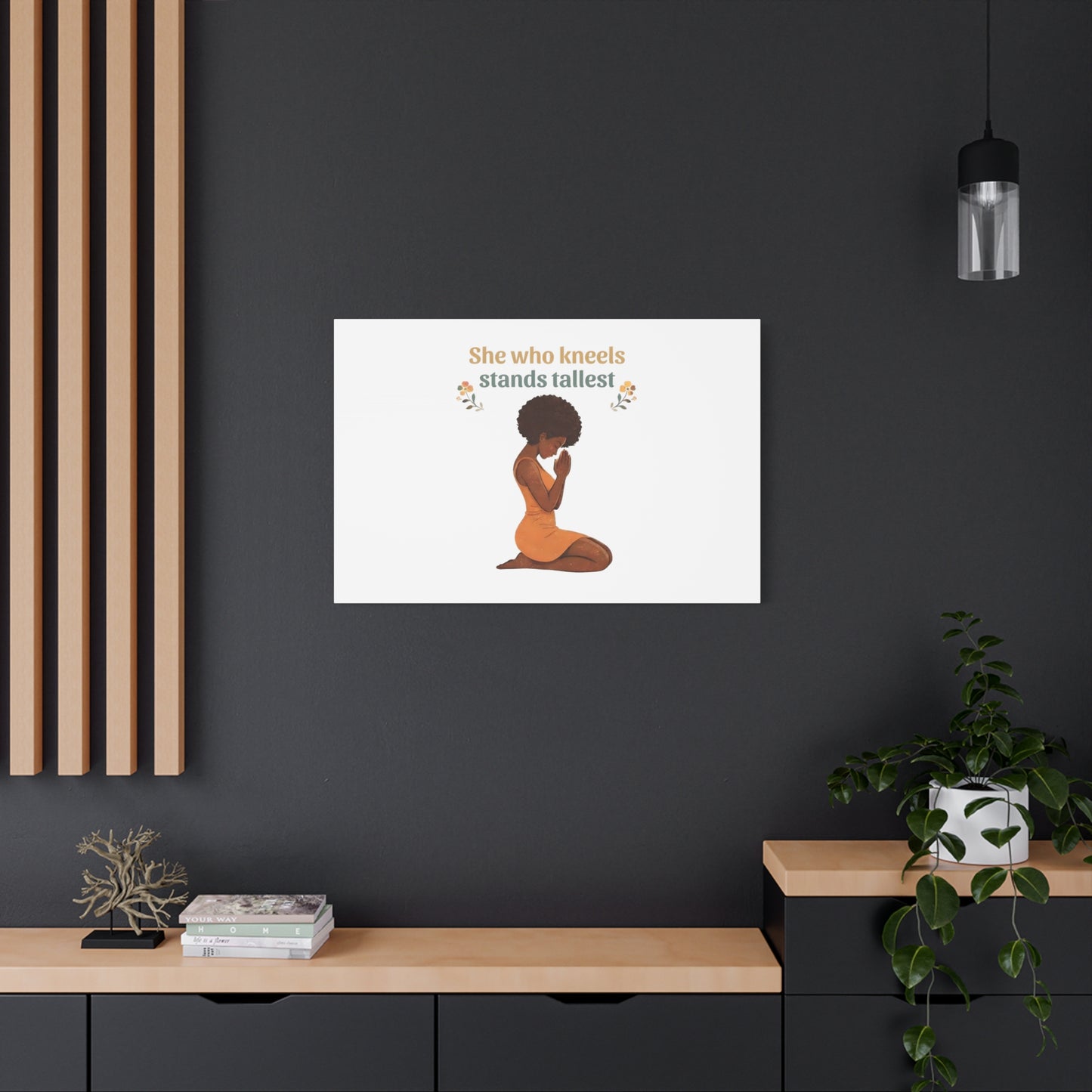 "She Who Kneels Stands Tallest" Wall Art