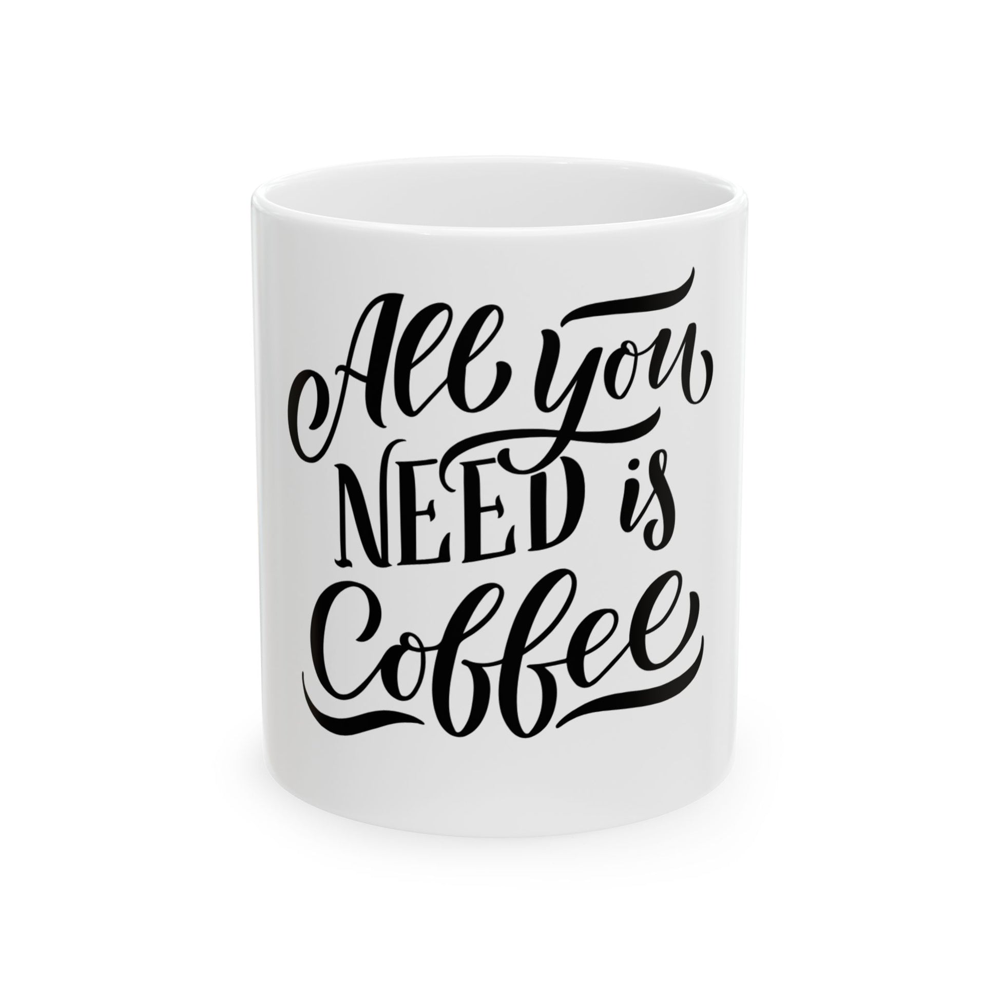 All You Need Is Coffee Black and White Quote Mug image 0