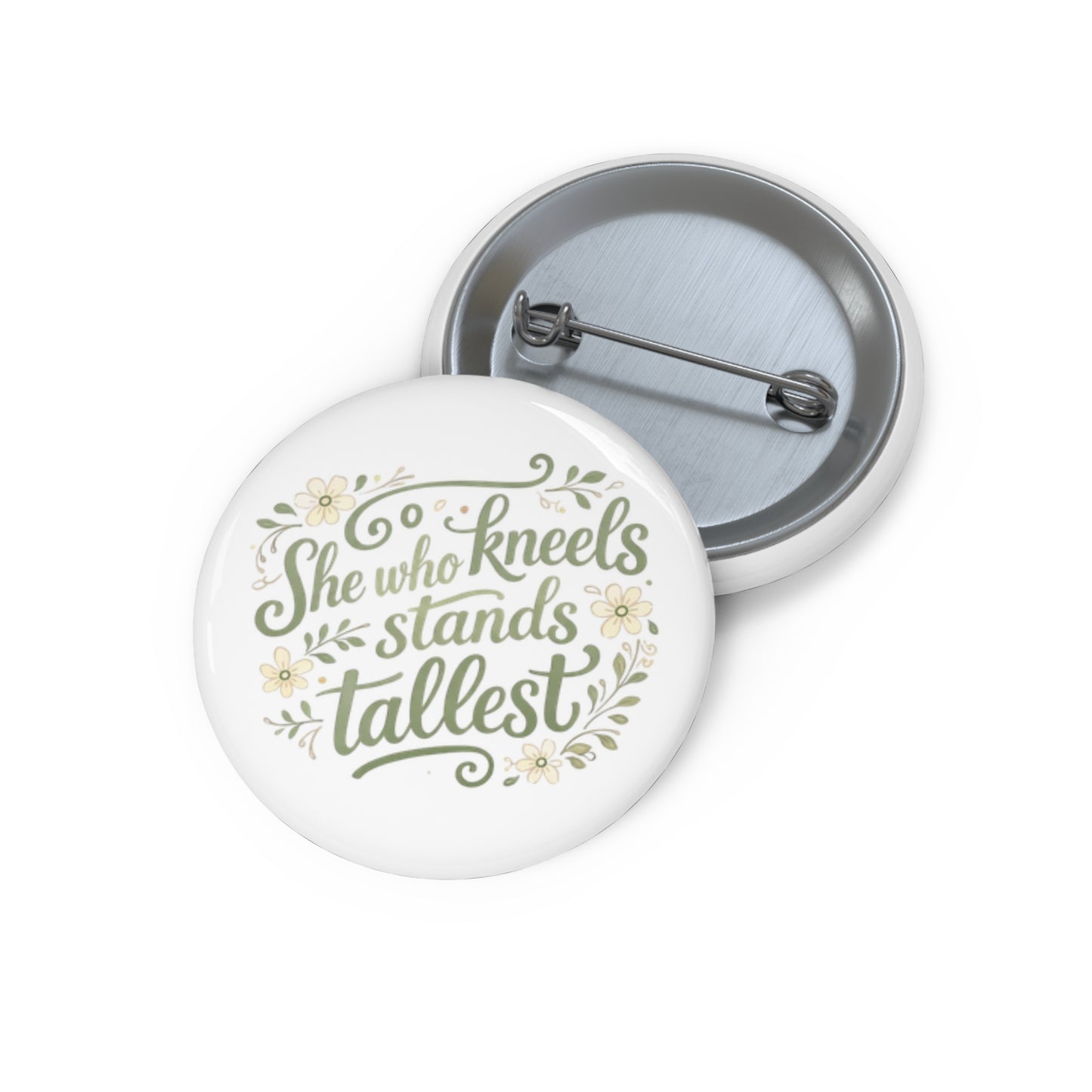 She Who Kneels Prayer Badge Button Pin