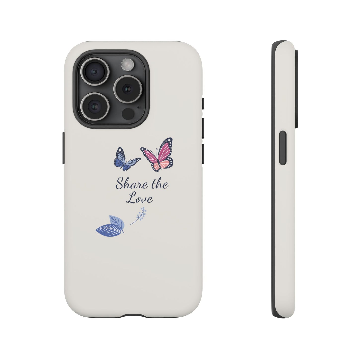 Share the Love Butterfly Phone Case