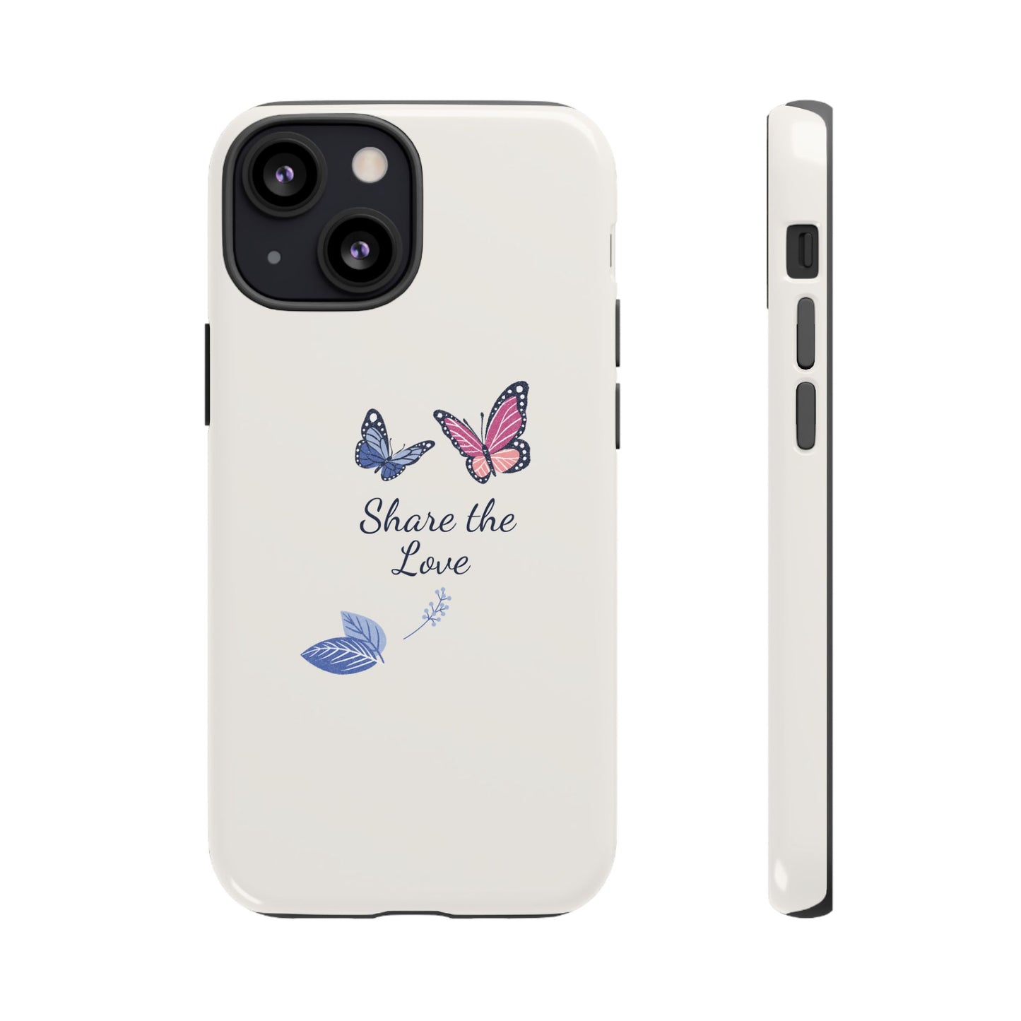 Share the Love Butterfly Phone Case