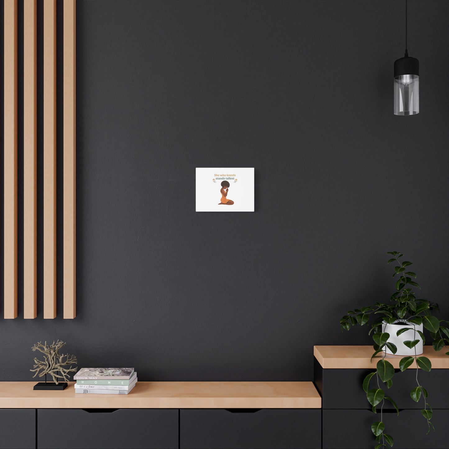 "She Who Kneels Stands Tallest" Wall Art