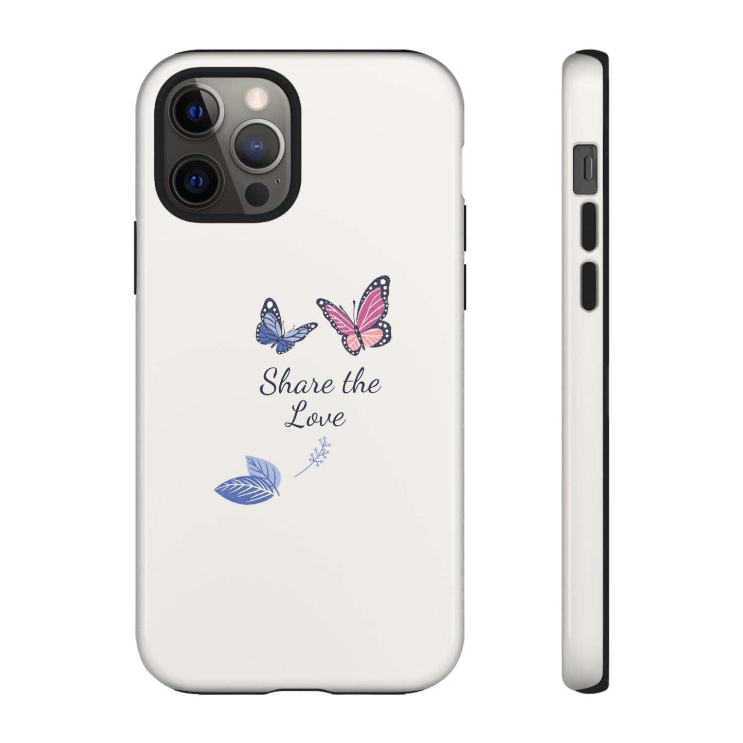 Share the Love Butterfly Phone Case