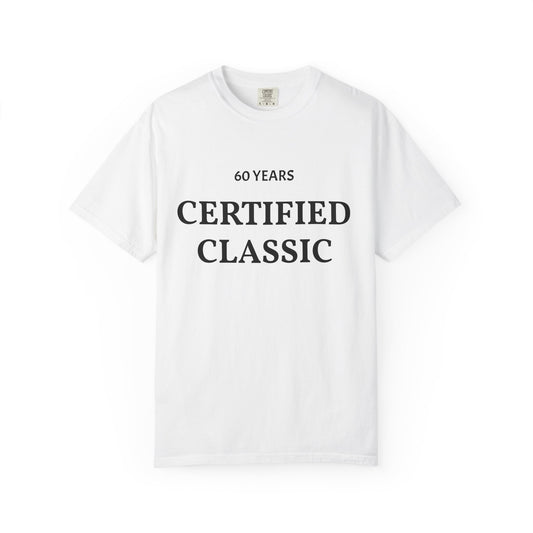 Certified Classic 60 Years T-Shirt