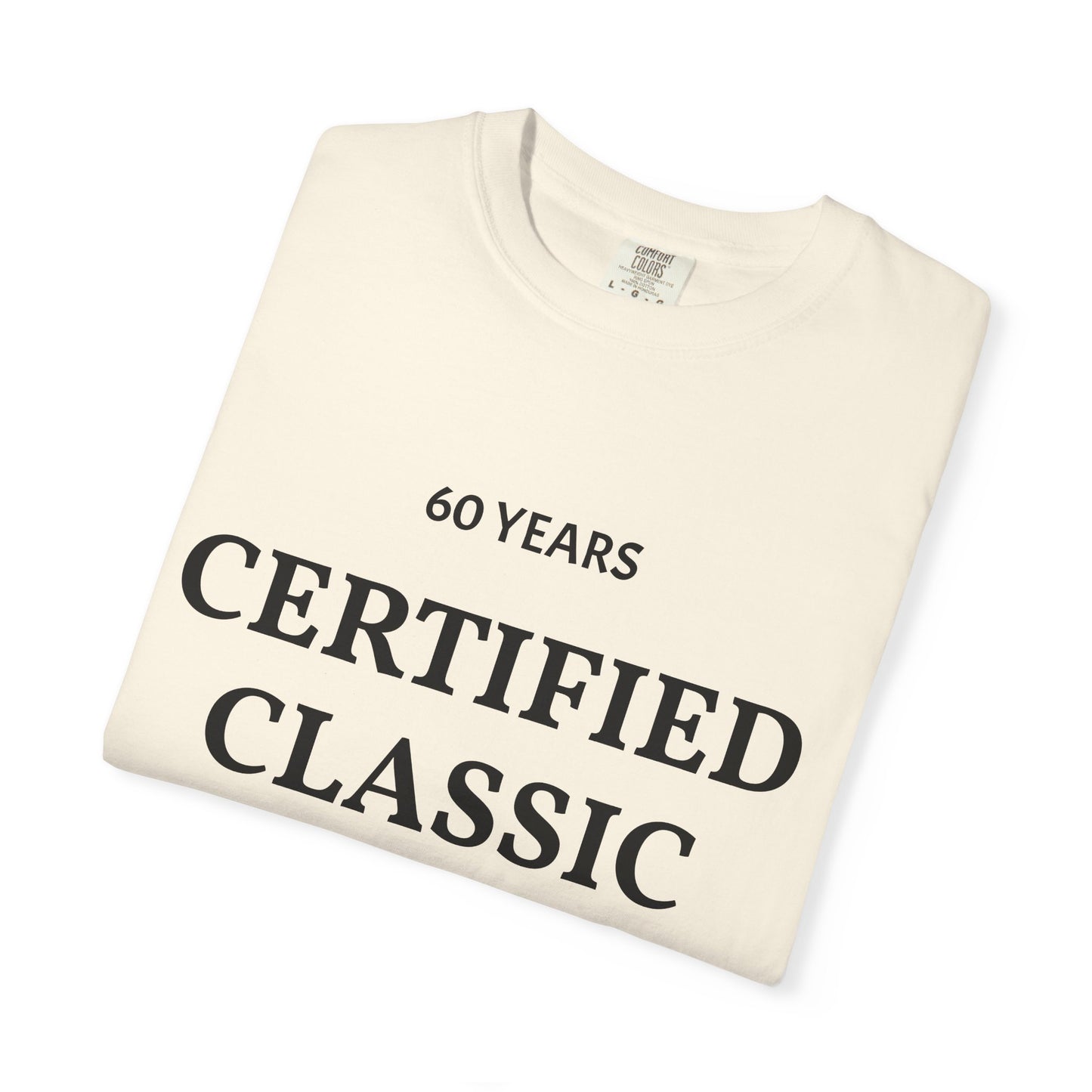 Certified Classic 60 Years T-Shirt