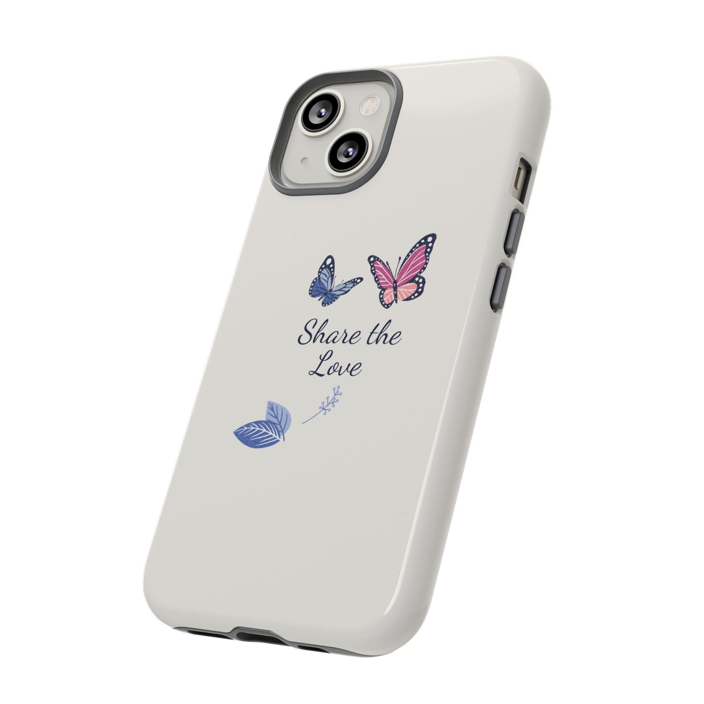 Share the Love Butterfly Phone Case