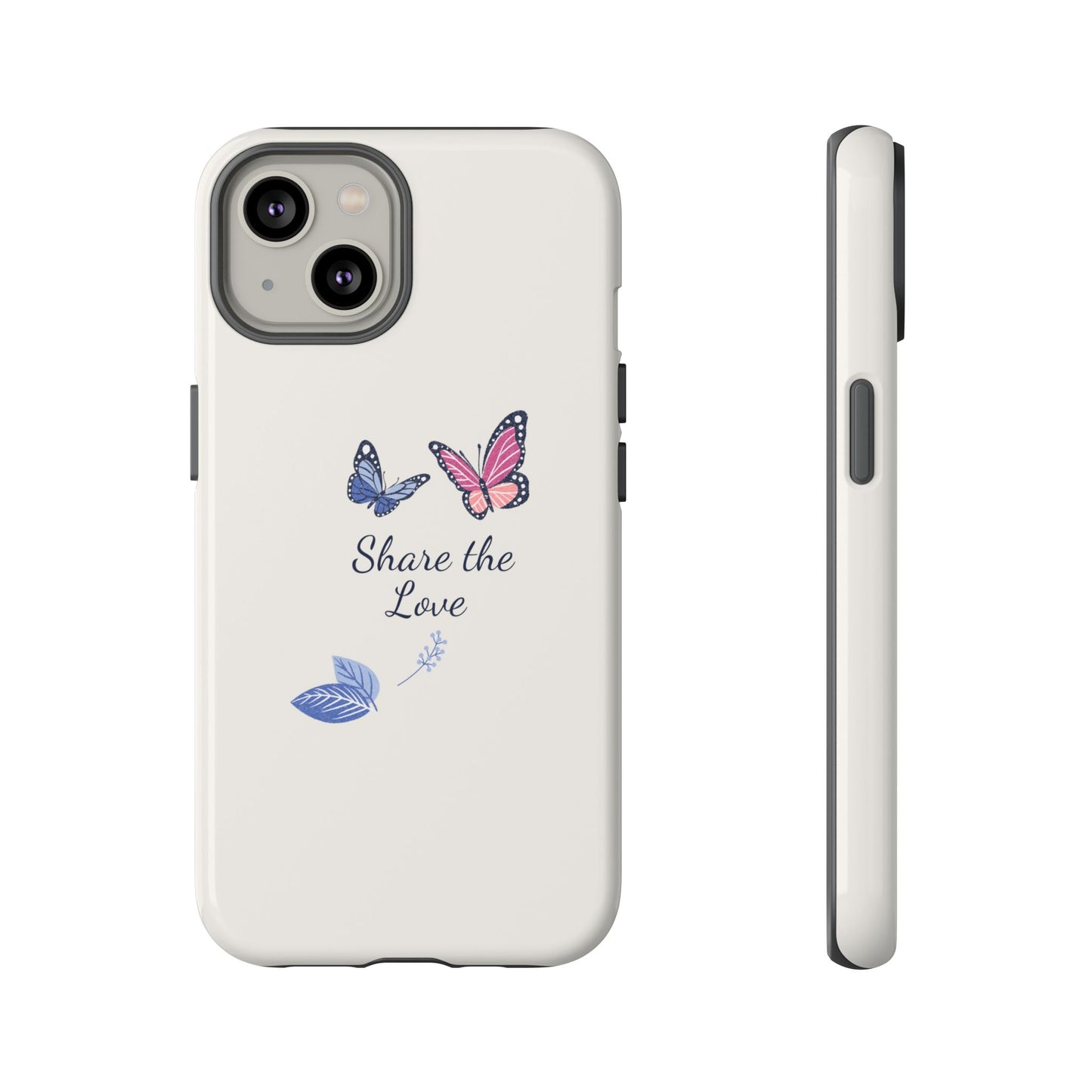 Share the Love Butterfly Phone Case