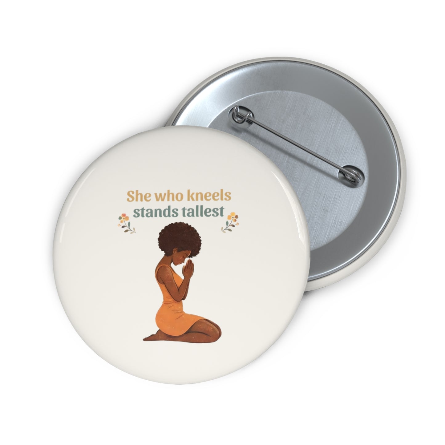 She Who Kneels Button Pin